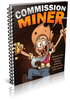 Thumbnail Commission Miner - Mine affiliate commissions with ease(RR)