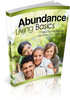 Thumbnail Abundance Living Basics - Live the life you deserve!(mrr)
